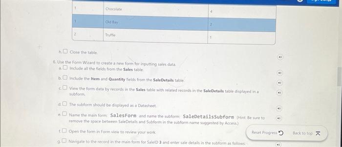 Solved 3. Open the Sales table and add three records to the | Chegg.com