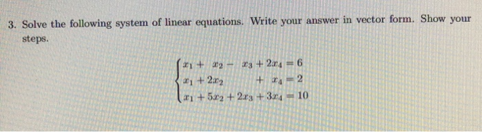 Solved 3. Solve the following system of linear equations. | Chegg.com