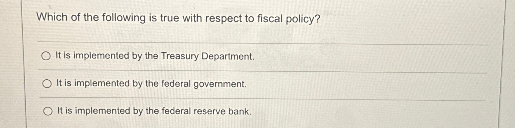 Solved Which of the following is true with respect to fiscal | Chegg.com
