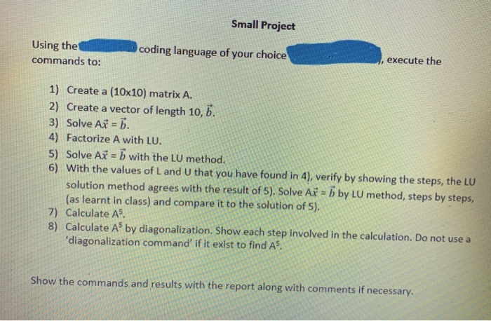 Solved Small Project Using the commands to: coding language | Chegg.com