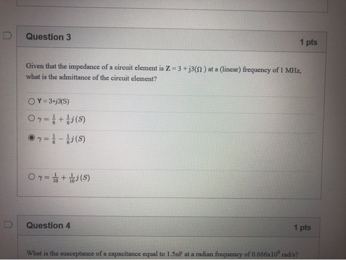 Solved Question 3 1 Pts Given That The Impedance Of A Chegg solved-question-3-1-pts-given-that-the-impedance-of-a-chegg