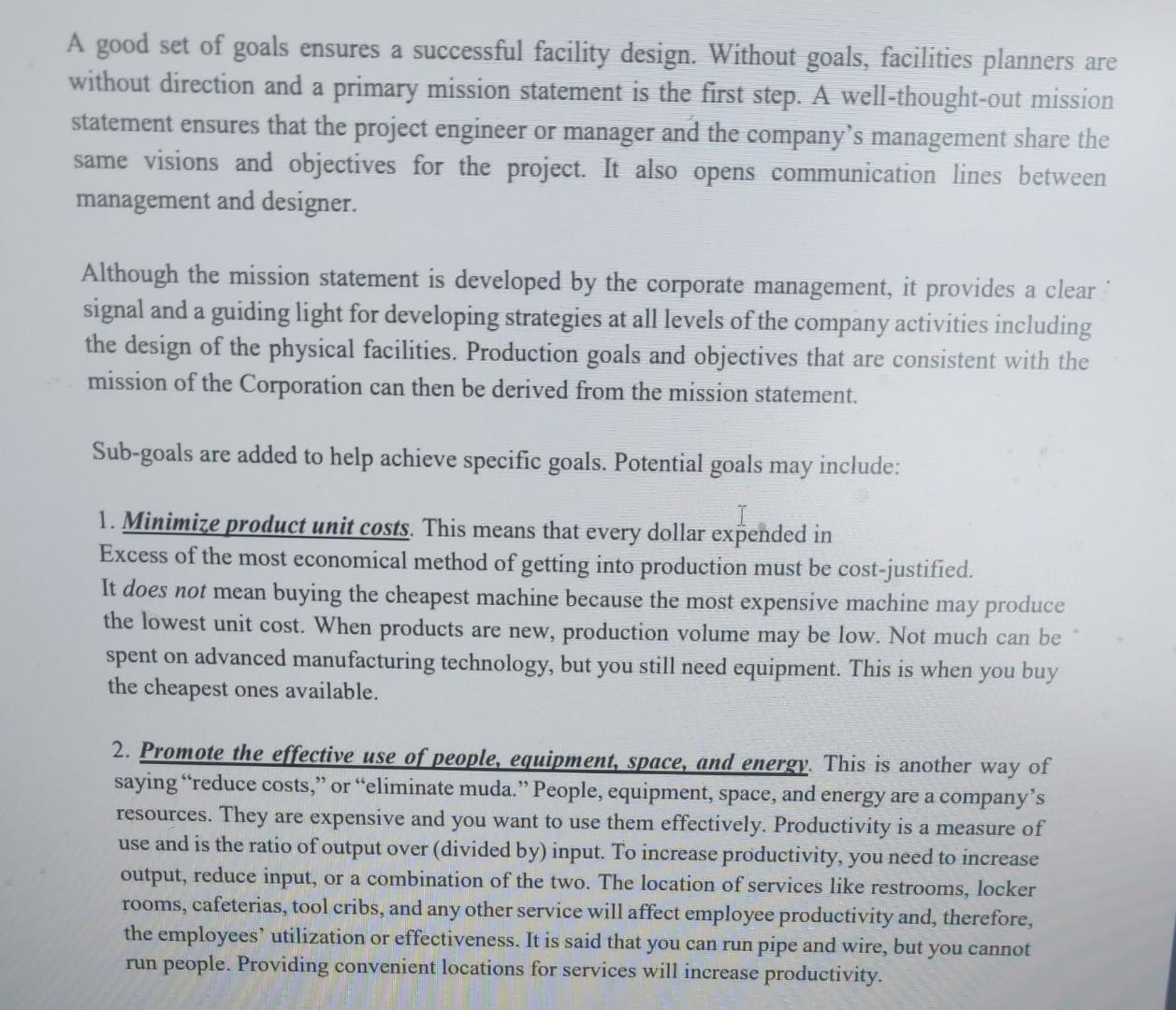 A good set of goals ensures a successful facility