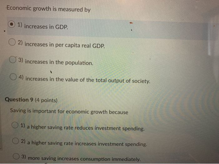 Solved Economic growth is measured by 1) increases in GDP. | Chegg.com