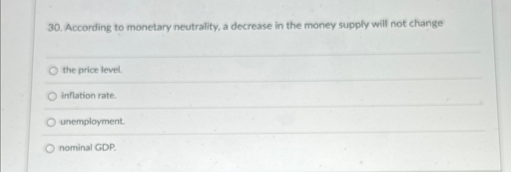 Solved According to monetary neutrality, a decrease in the | Chegg.com