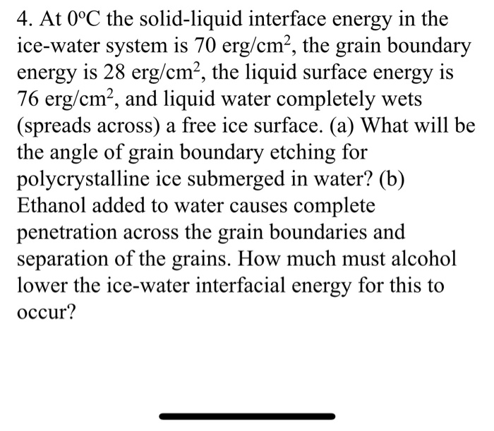 4. At 0°C the solidliquid interface energy in the