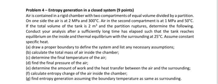 Solved Problem 4 - Entropy generation in a closed system (9 | Chegg.com