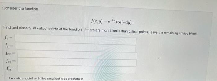 Solved Consider the function f(x,y) = e * cos(-4y). = Find | Chegg.com