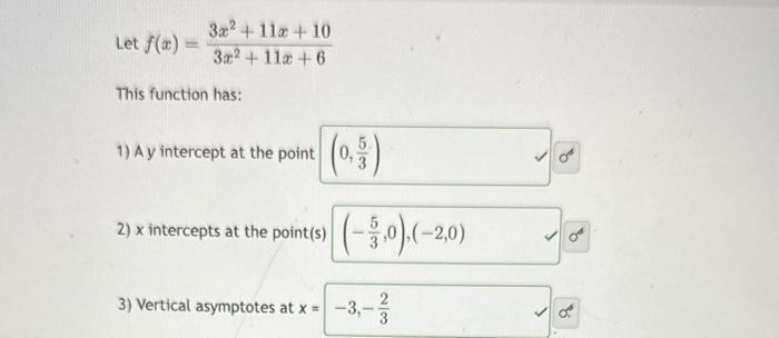 Solved Let F X 3x2 11x 63x2 11x 10 This Function Has 1 A