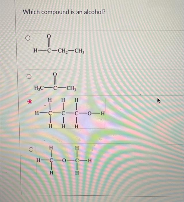 solved-which-compound-is-an-alcohol-o-h-c-ch2-ch-o-o-chegg