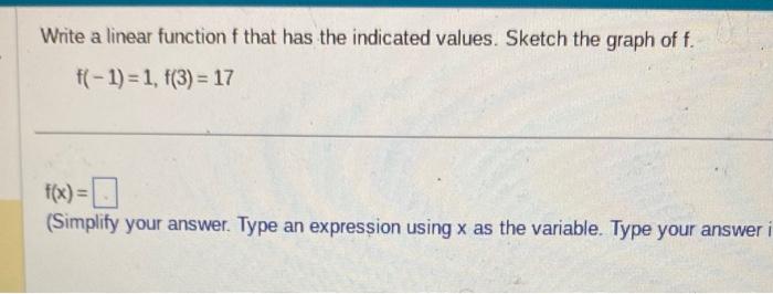 Solved Write a linear function f that has the indicated | Chegg.com