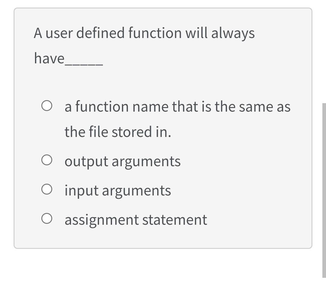 Solved A user defined function will always have a function | Chegg.com