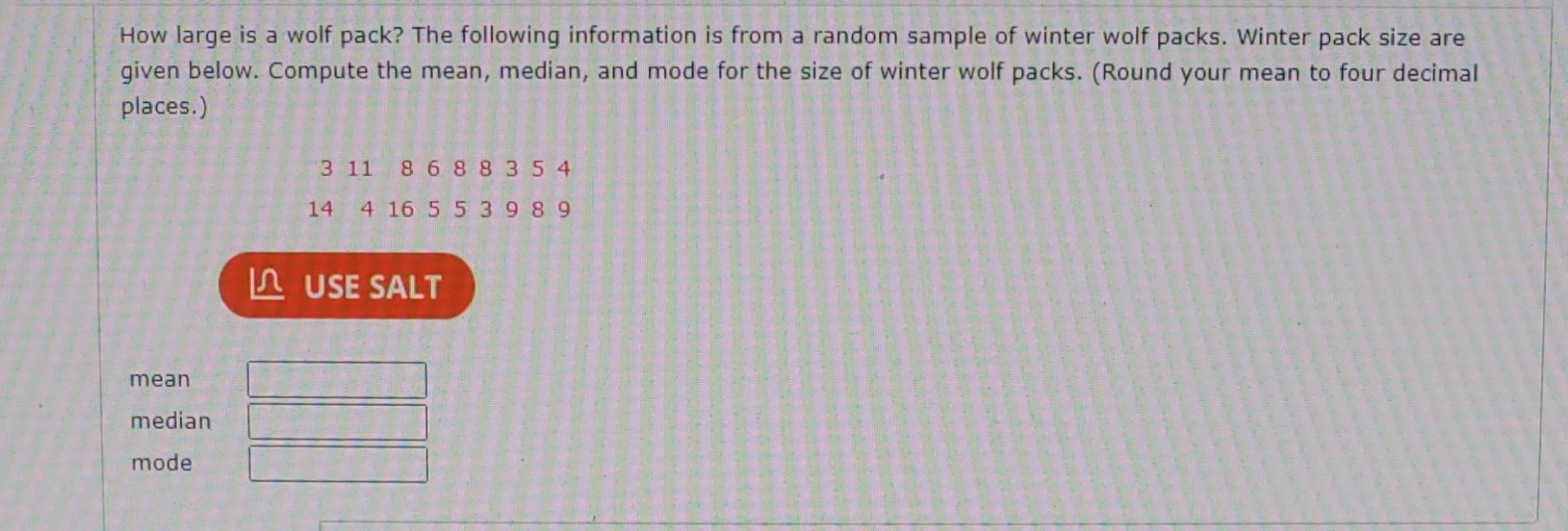 Solved How large is a wolf pack? The following information