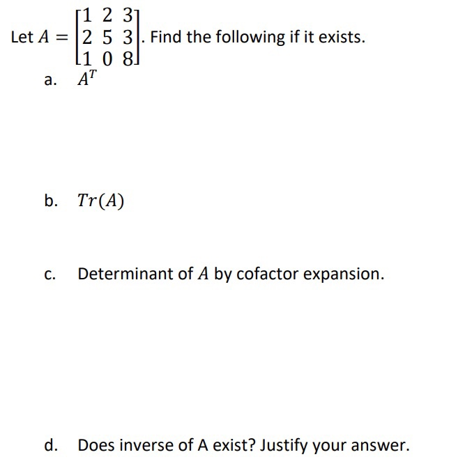 Solved r 1 Let A = [1 2 31 2 5 3. Find the following if it | Chegg.com