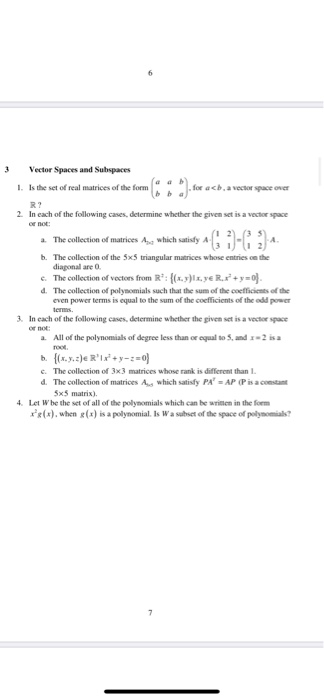 Solved Vector Spaces and Subspaces 1. Is the set of real | Chegg.com