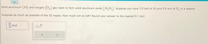 Solved Solid aluminum (Al) and oxygen (O2) gas react to form | Chegg.com