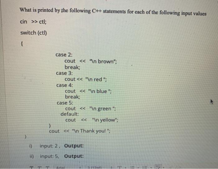 Solved What is printed by the following C++ statements for | Chegg.com
