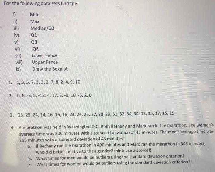 Solved For the following data sets find the i) 11) 111) iv) | Chegg.com