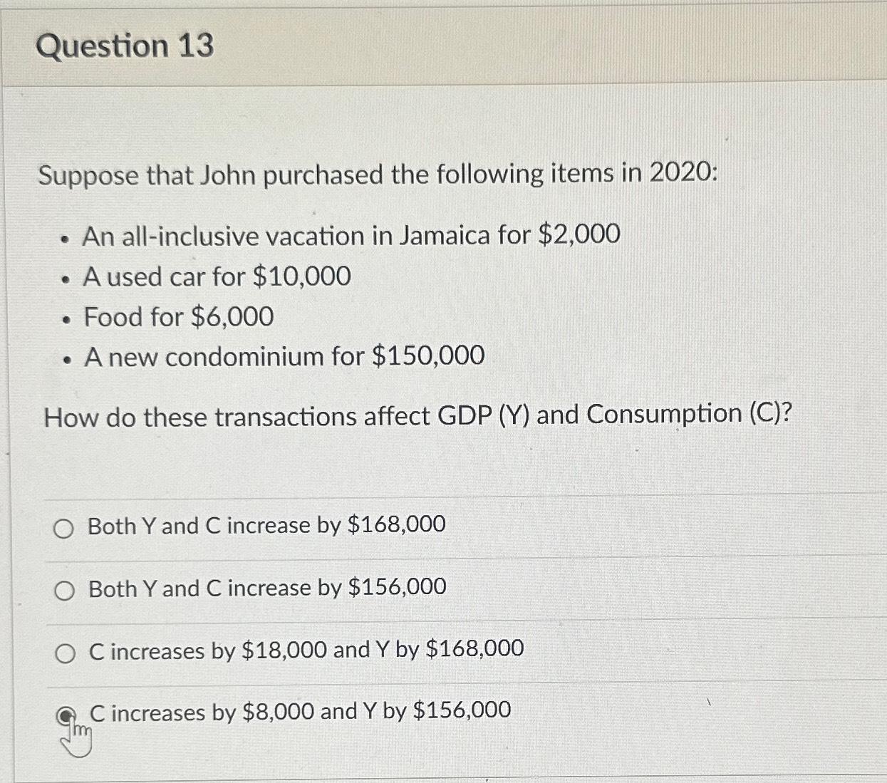 Solved Question 13Suppose that John purchased the following | Chegg.com