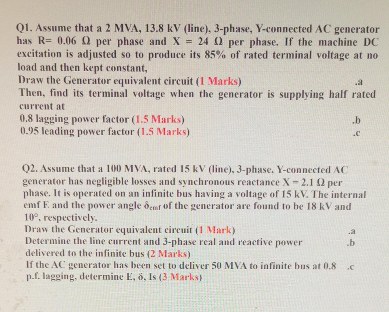 Solved Q1. Assume that a 2MVA,13.8kV (line), 3-phase, | Chegg.com