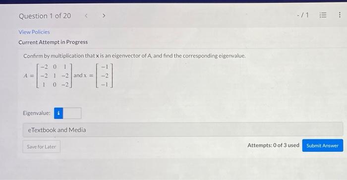 Solved Confirm by multiplication that x is an eigenvector of | Chegg.com