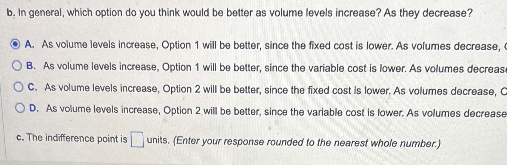 Solved b. ﻿In general, which option do you think would be | Chegg.com