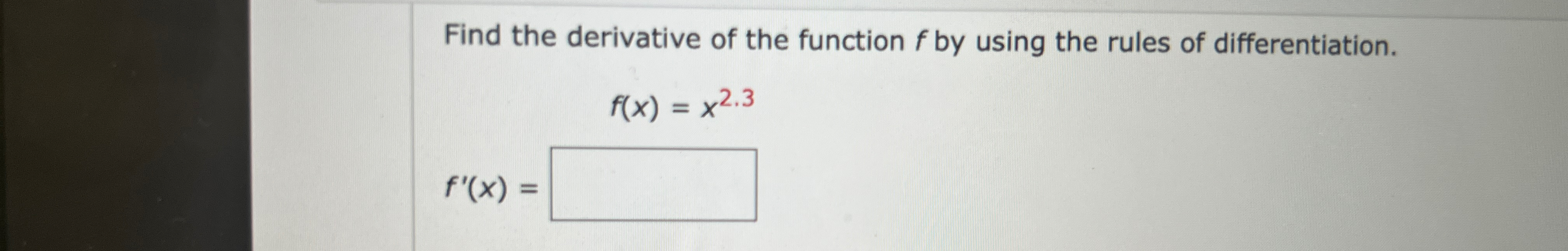 Solved Find the derivative of the function f ﻿by using the | Chegg.com