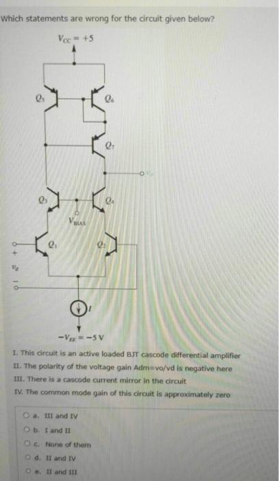 Solved Which statements are wrong for the circuit given | Chegg.com
