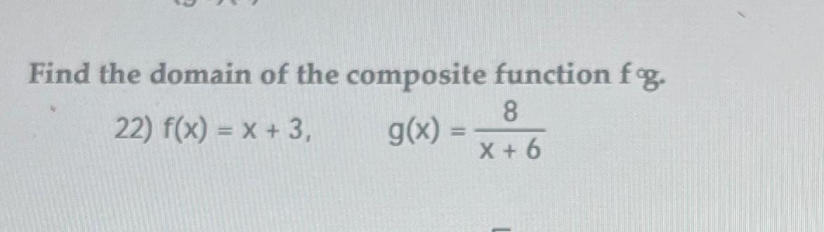 Solved Find the domain of the composite function | Chegg.com