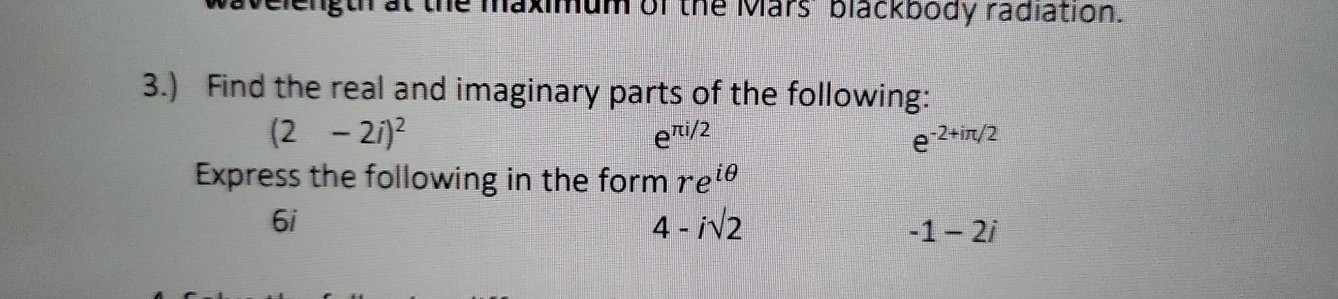 Solved 3.) Find the real and imaginary parts of the | Chegg.com
