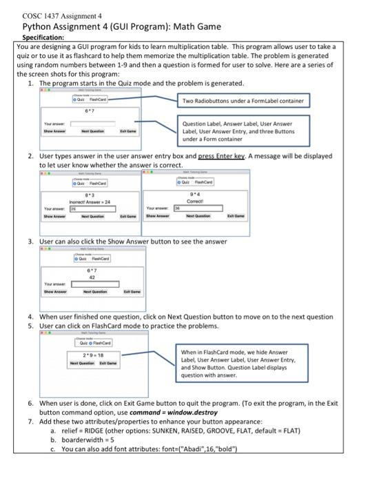 You are designing a GUI program for kids to learn multiplication table. This program allows user to take a quiz or to use it 