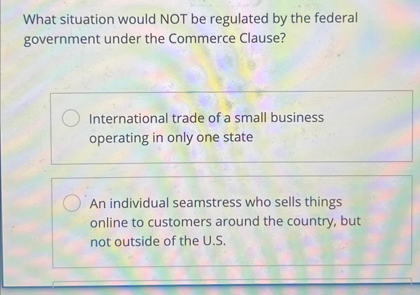 Solved What situation would NOT be regulated by the federal | Chegg.com