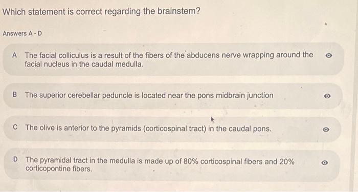 Solved Which statement is correct regarding the brainstem? | Chegg.com