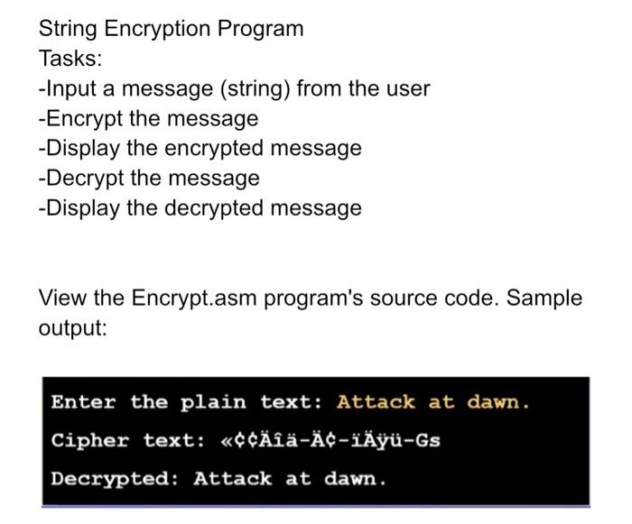 Solved String Encryption Program Tasks: -Input a message | Chegg.com