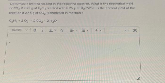 Solved Determine a limiting reagent in the following Chegg