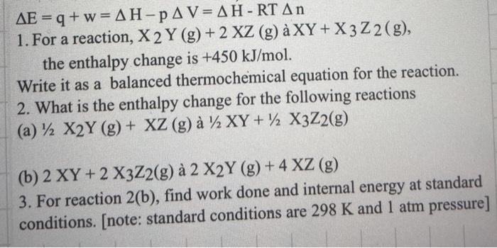 Solved Ae Q W Ah Pav Ah Rt An 1 For A Reaction X2 Chegg Com