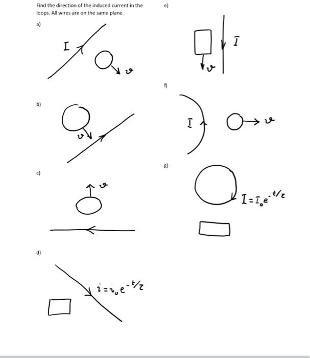 Solved Find the direction of the induced current in the | Chegg.com