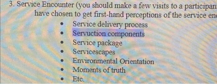 3. Service Encounter (you should make a few visits to | Chegg.com