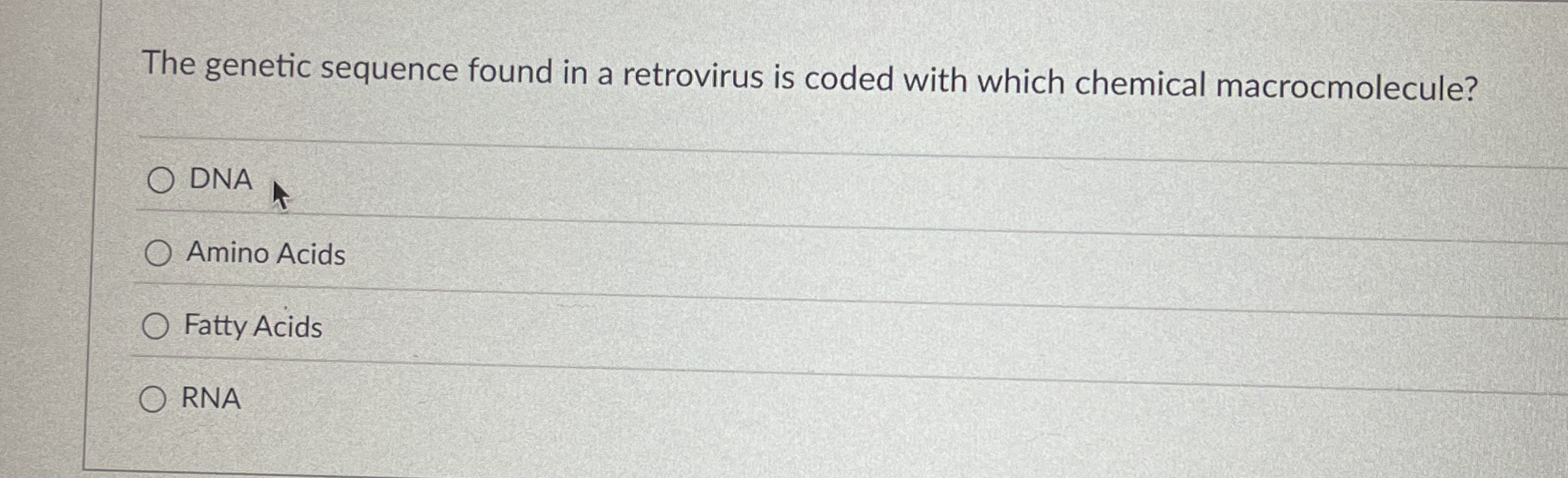 Solved The sequence found in a retrovirus is coded