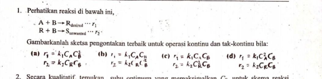 1. Perhatikan Reaksi Di Bawah Ini, A+B→Rdesired | Chegg.com