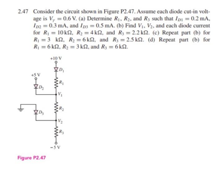 Solved 2.47 Consider the circuit shown in Figure P2.47. | Chegg.com