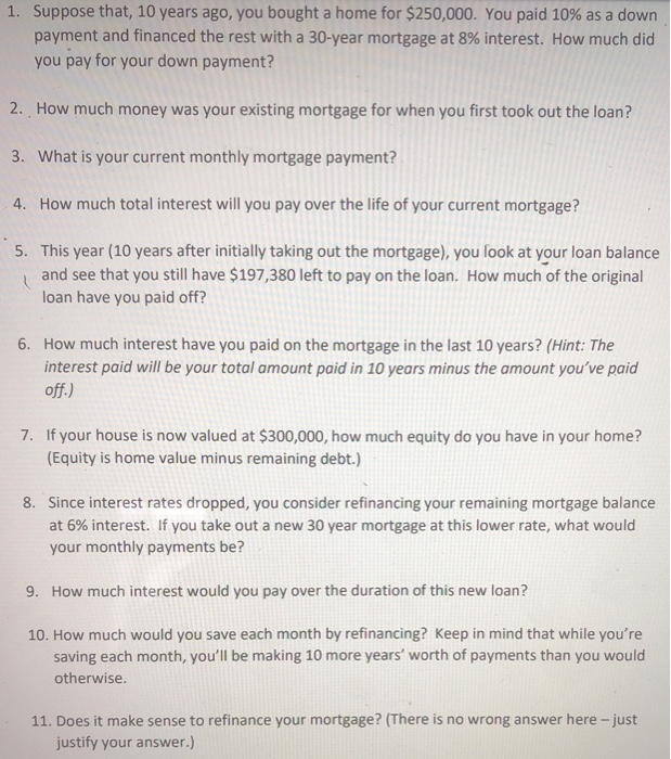 Solved 1. Suppose That, 10 Years Ago, You Bought A Home For | Chegg.com