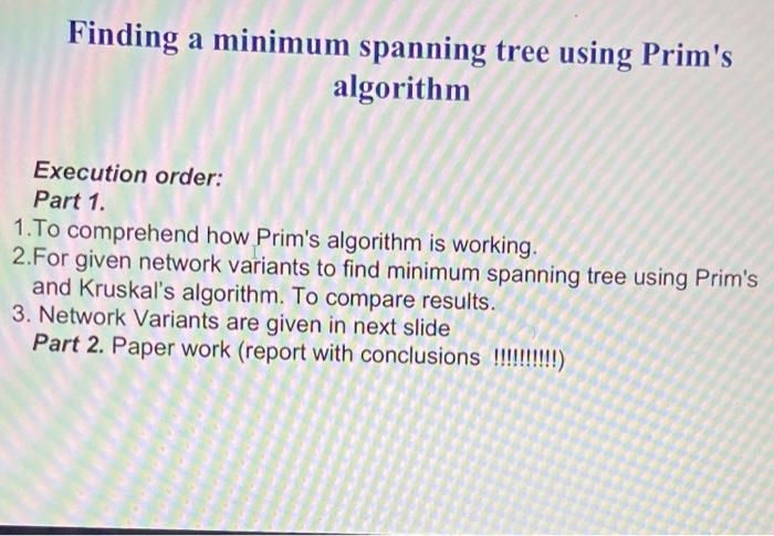 Solved Finding a minimum spanning tree using Prim's | Chegg.com