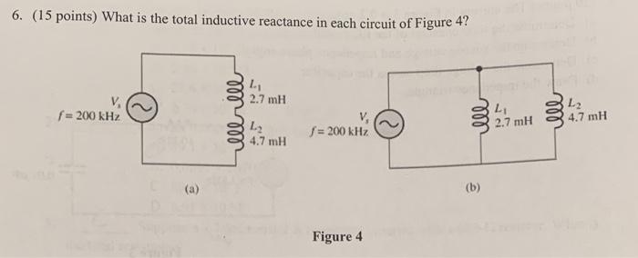 Solved 6. (15 points) What is the total inductive reactance | Chegg.com