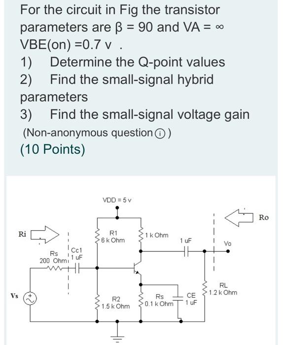 Solved For The Circuit In Fig Transistor Parameters Are 