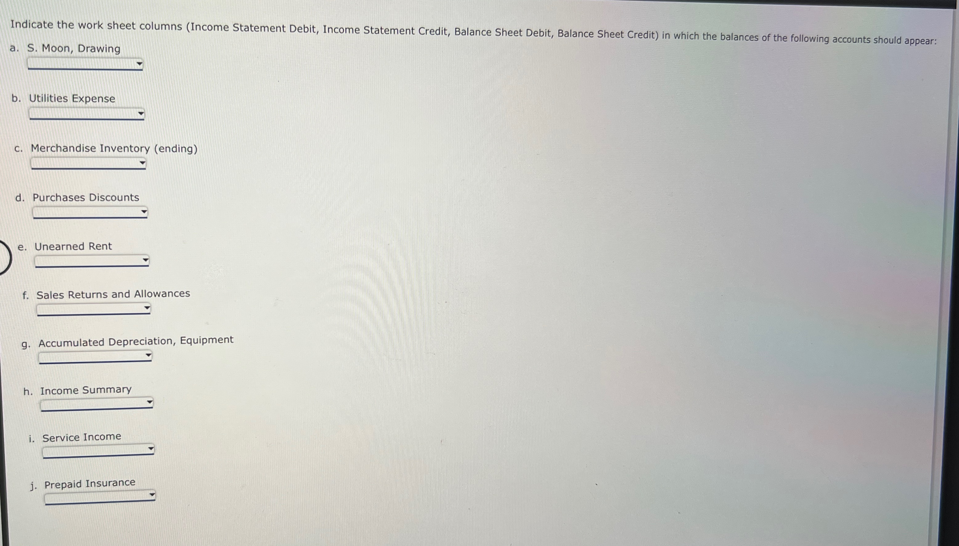 Solved Indicate the work sheet columns (Income Statement | Chegg.com