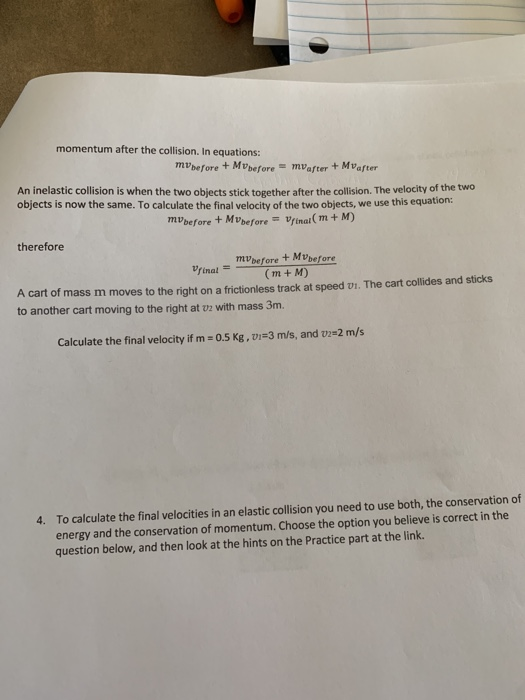Solved Momentum After The Collision. In Equations: My Before | Chegg.com
