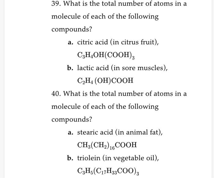 Solved 39. What is the total number of atoms in a molecule Chegg