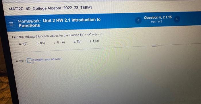 Solved MAT120 40 College Algebra_2022_23_TERM1 Homework: | Chegg.com