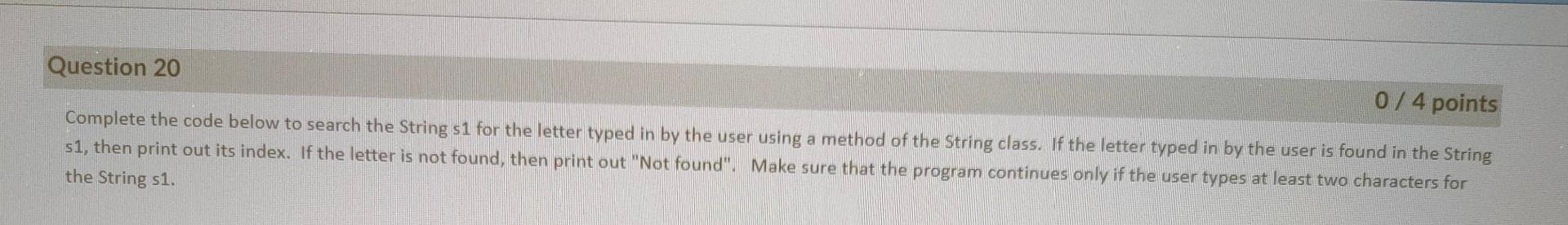 Solved Complete the code below to search the String s1 for | Chegg.com