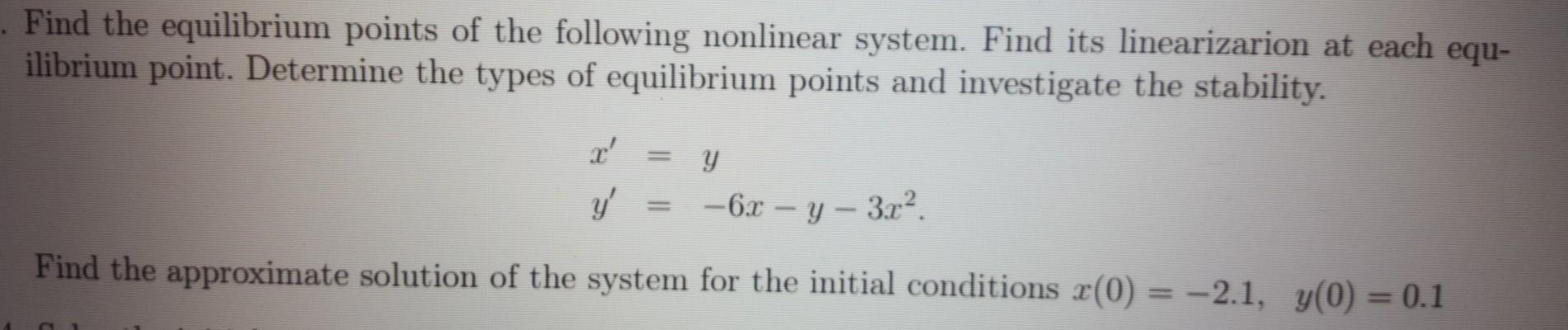 Solved Find the equilibrium points of the following | Chegg.com